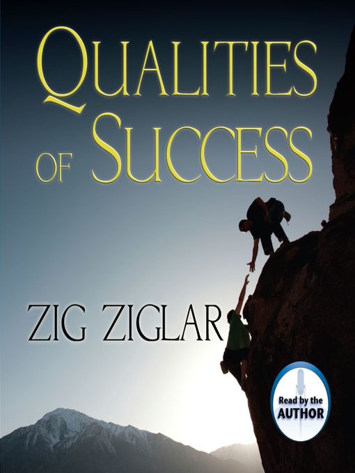 Title details for Qualities of Success by Zig Ziglar - Wait list